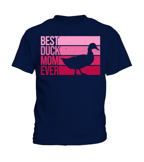Best Duck Mom Ever Kids T-Shirt