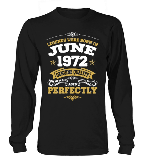 Vintage Aged To Perfection June 1972 Long sleeved Unisex