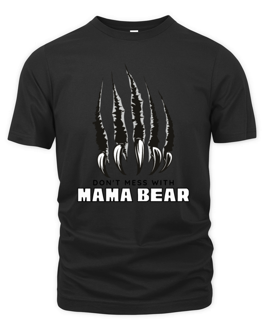 Funny Mama Bear Shirt Don t Mess with Mama Bear Organic Unisex T-shirt