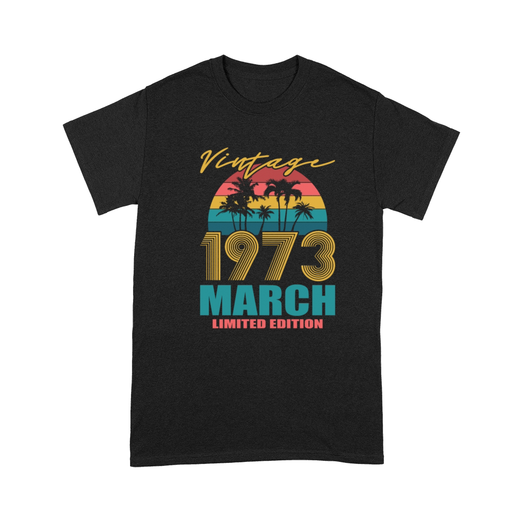 50th birthday march 1973 vintage 1973 Premium T-shirt