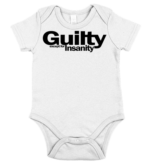 Guilty Except For Insanity 1A Short Sleeve Baby One-Piece