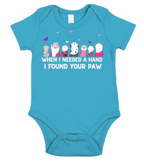 When I Needed A Hand I Found Your Paw Short Sleeve Baby One-Piece