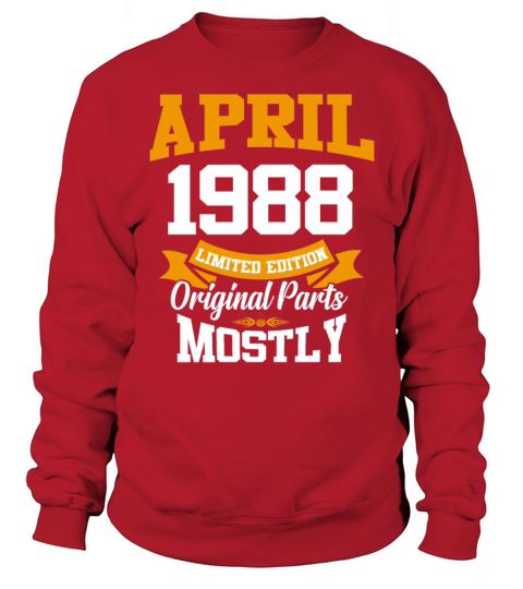 April 1988 Vintage Birthday Present Sweatshirt Unisex