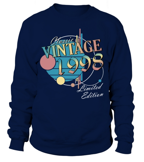 Birthday Vintage Birth Year 1998 Sweatshirt Unisex