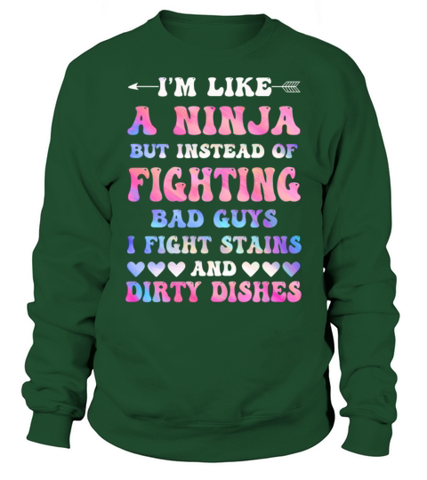 Like A Ninja Housewife Sweatshirt Unisex