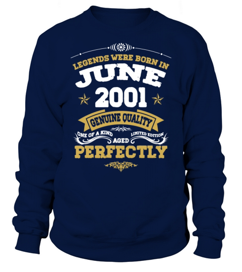 Vintage Aged To Perfection June 2001 Sweatshirt Unisex