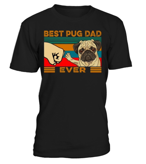 best pug dad ever T-Shirt Unisex
