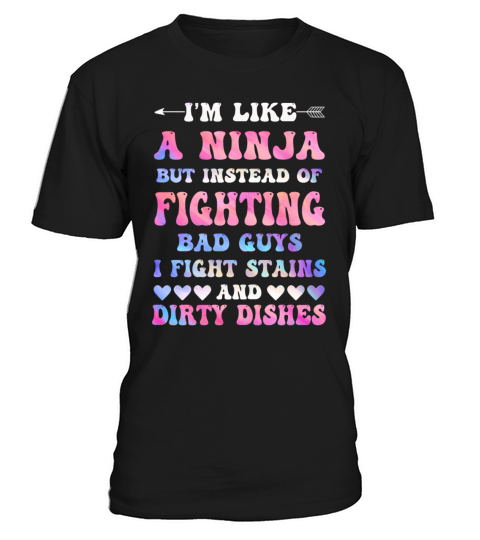 Like A Ninja Housewife T-Shirt Unisex