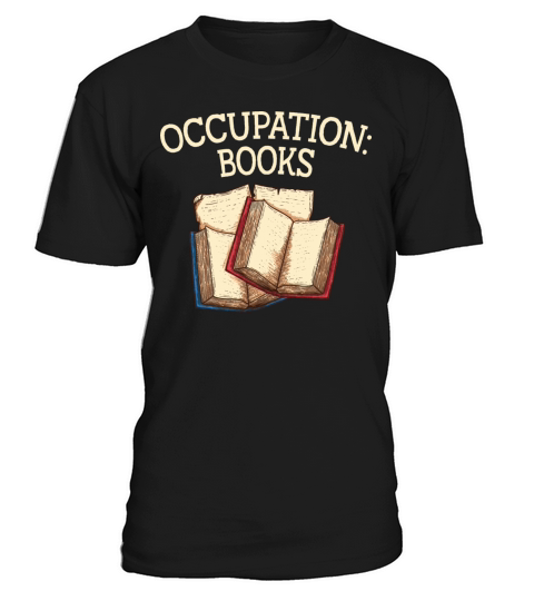 Occupation Books Funny Book Lover Humor Bookworm H T-Shirt Unisex