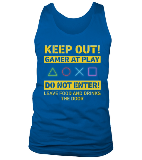 Keep Out Gamer At Play DO Not Enter Tank Top Unisex