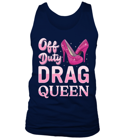 LGBTQ Off Duty Drag Queen Pride Tank Top Unisex