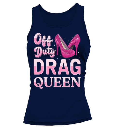 LGBTQ Off Duty Drag Queen Pride Tank top Woman