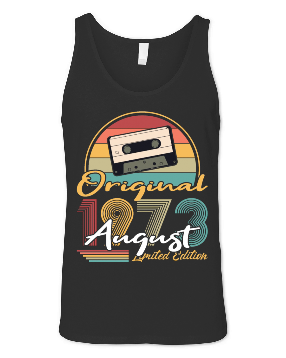 50th birthday august 1973 original 1973 Unisex Jersey Tank