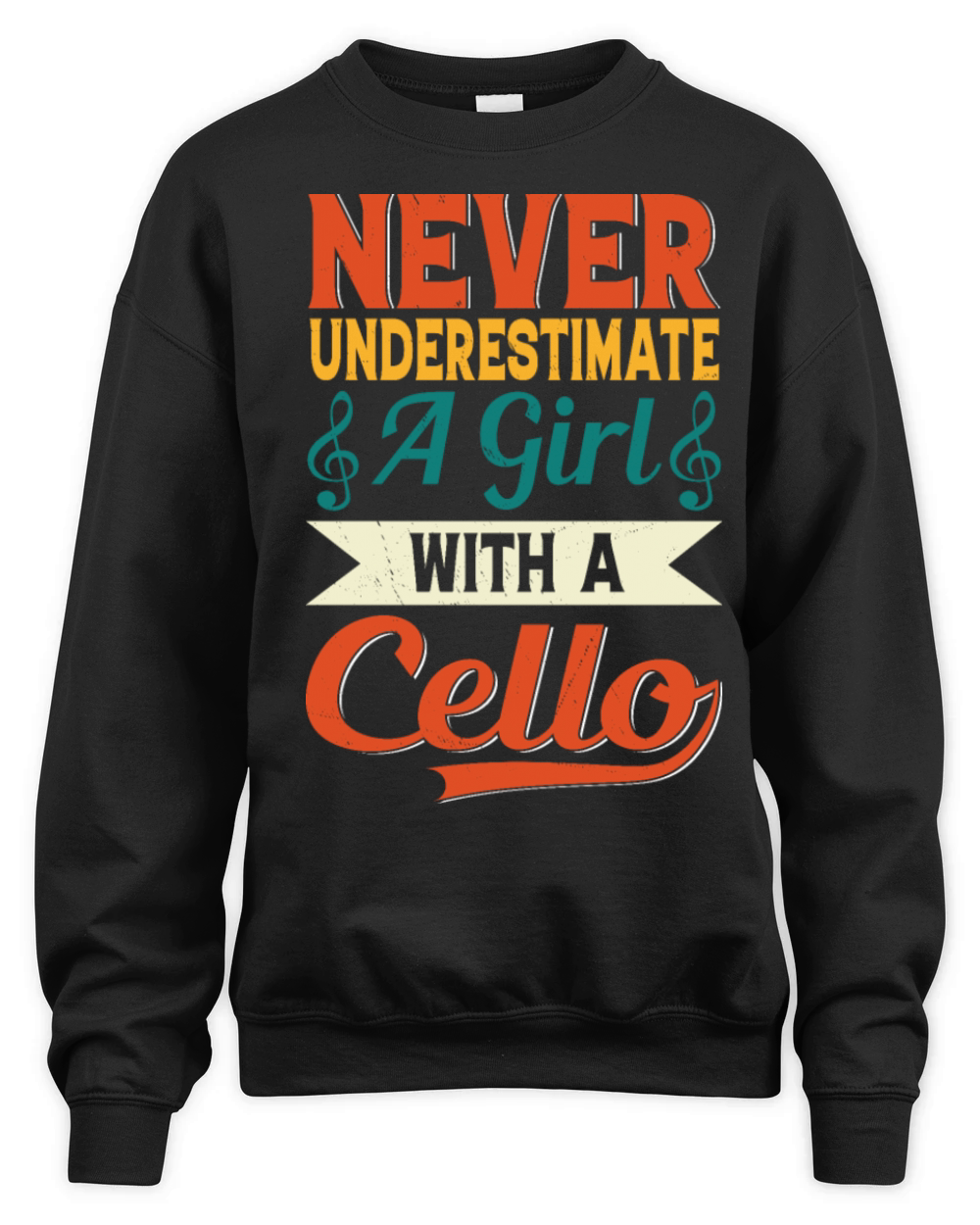 Never Underestimate A Girl With A Cello player Unisex Premium Crewneck Sweatshirt