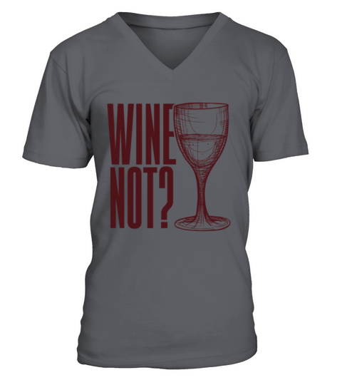 Wine not V-Neck T-shirt