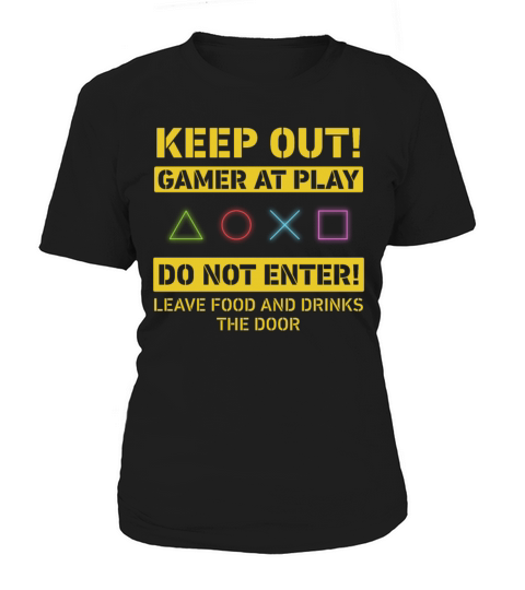Keep Out Gamer At Play DO Not Enter Women's T-Shirt