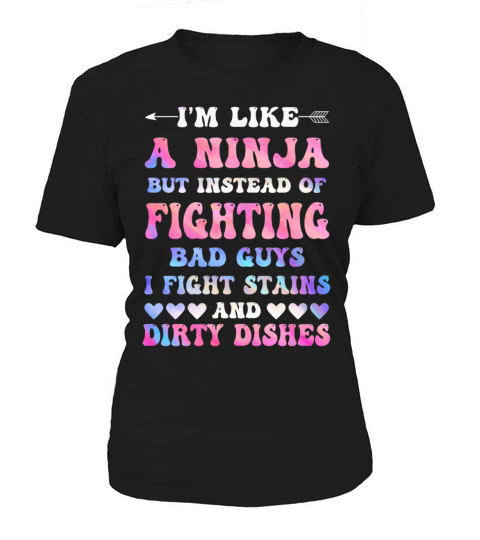 Like A Ninja Housewife Women's T-Shirt