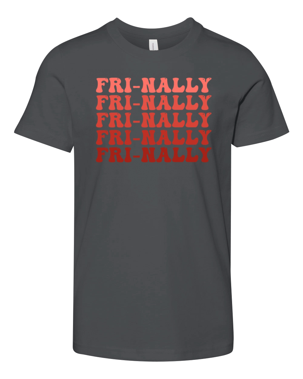 Fri-nally Frinally Youth Unisex Jersey Tee
