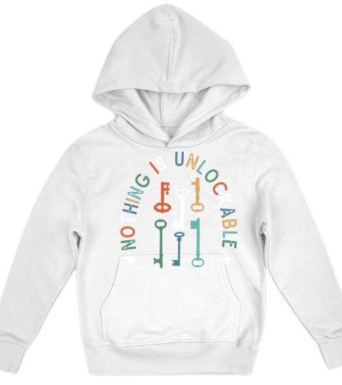 Locksmith Nothing Is Unlockable Pick Tools Kids Hoodie