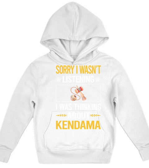 Sorry I Was Not Listening Kendama Kids Hoodie