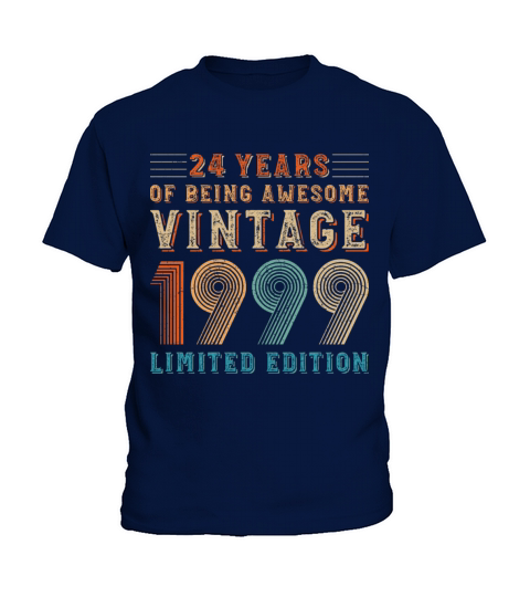 24 years of being awesome vintage 1999 limited edi Kids T-Shirt