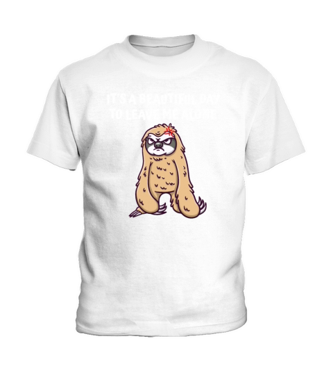 Its a Beautiful Day to Leave Me Alone Funny Introv Kids T-Shirt