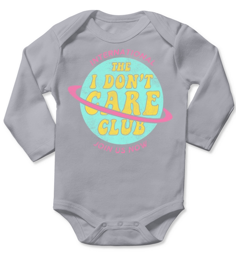 I Don t Care Club Pastel Colors Funny Quotes Long Sleeve Baby One-Piece