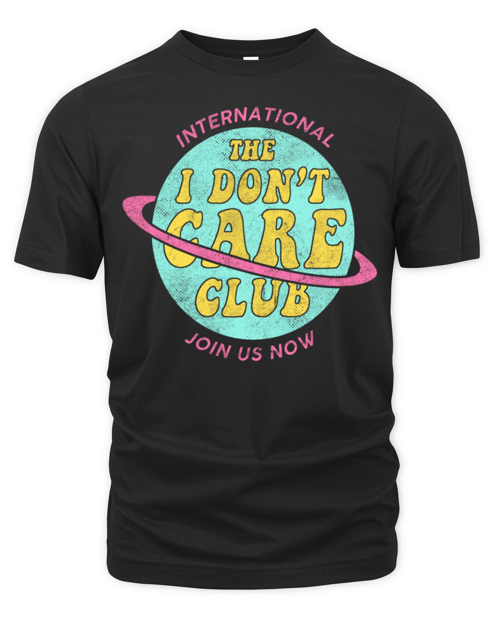 I Don t Care Club Pastel Colors Funny Quotes Organic Unisex T-shirt