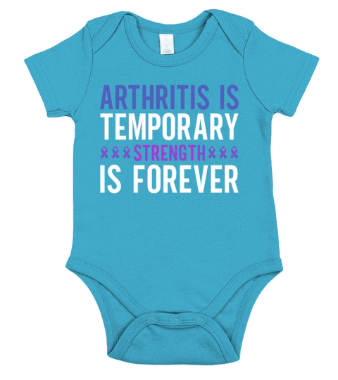 Arthritis Is Temporary Strength Is Forever Short Sleeve Baby One-Piece