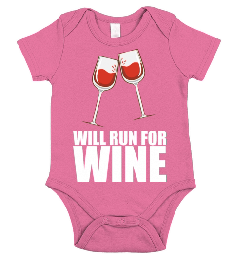 Will Run For Wine Short Sleeve Baby One-Piece