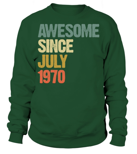 Distressed Vintage Awesome Since July 1970 Sweatshirt Unisex
