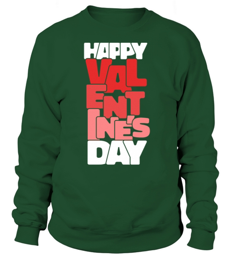 Vintage Happy Valentines Day February 14 Typograp Sweatshirt Unisex