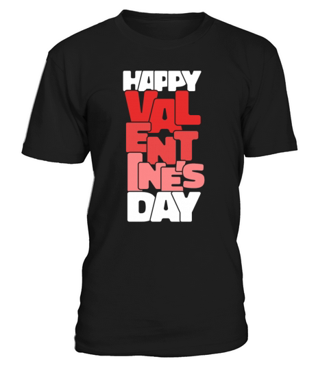 Vintage Happy Valentines Day February 14 Typograp T-Shirt Unisex
