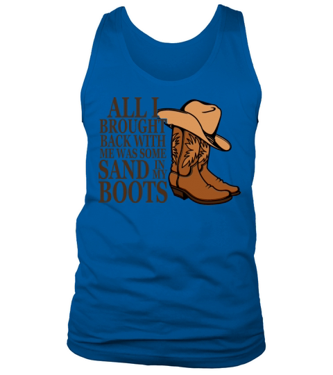 ALL I BROUGHT BACK WITH ME WAS SOME SAND Tank Top Unisex