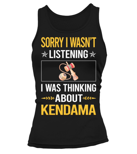 Sorry I Was Not Listening Kendama Tank top Woman