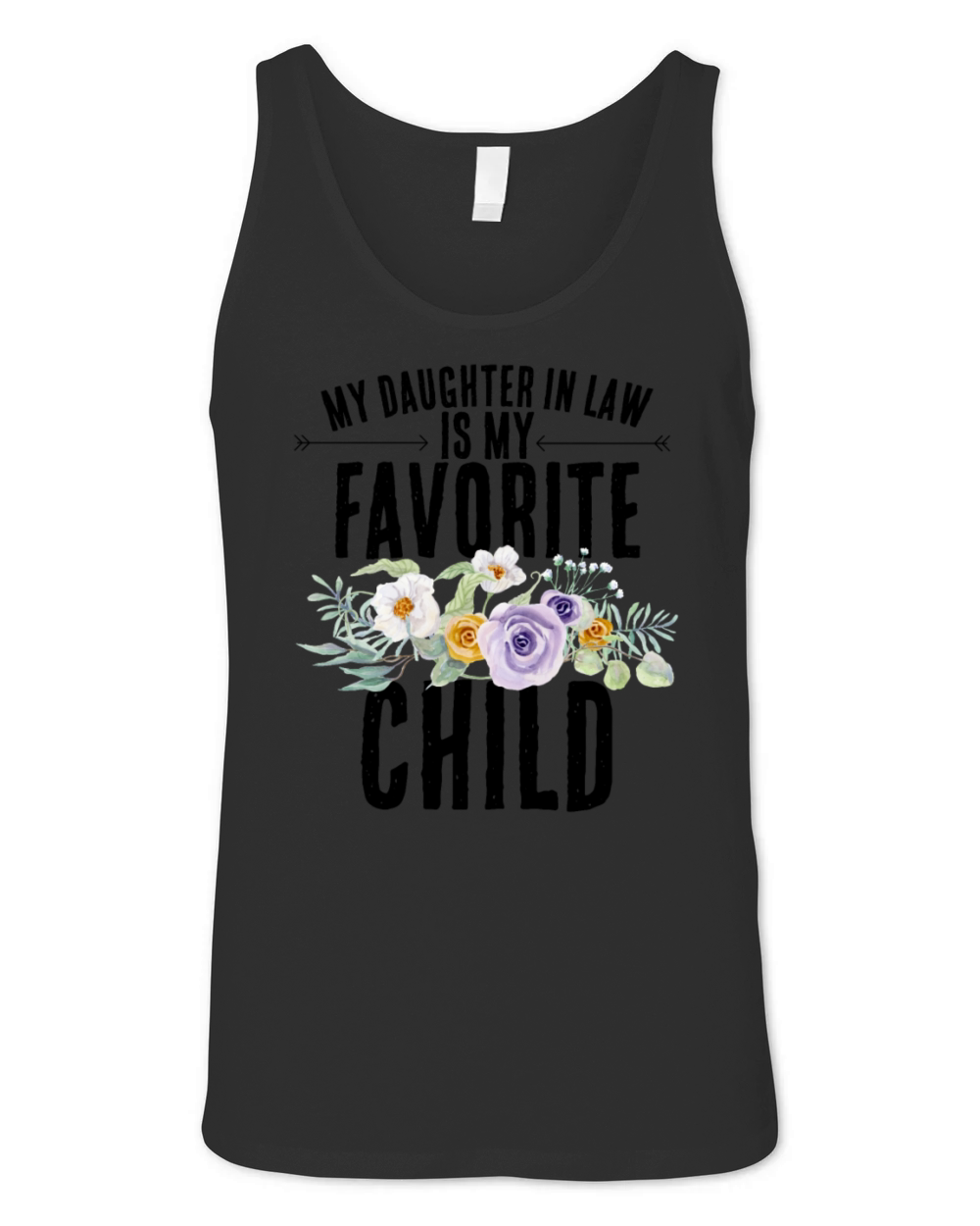 My Daughter in law Is My Favorite Child Unisex Jersey Tank