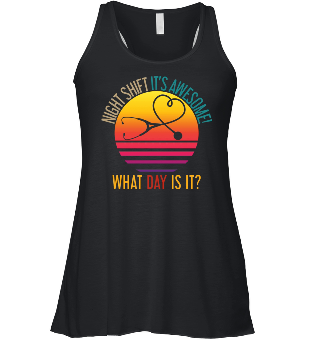 Nursing Night Shift Funny Quote Nurse Women's Flowy Tank Top