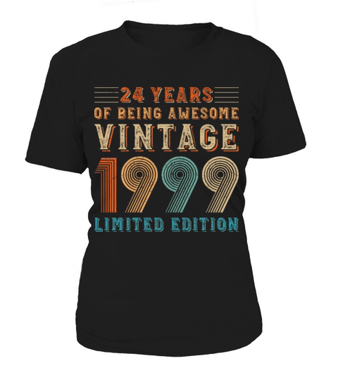 24 years of being awesome vintage 1999 limited edi Women's T-Shirt