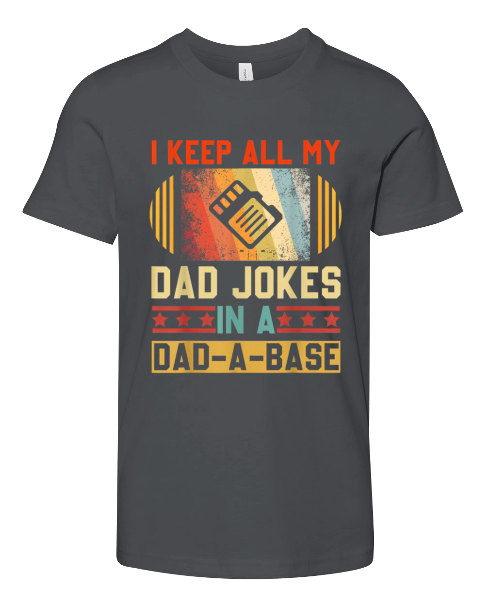 I Keep All My Dad Jokes In A Dad-A-Base Vintage Youth Unisex Jersey Tee
