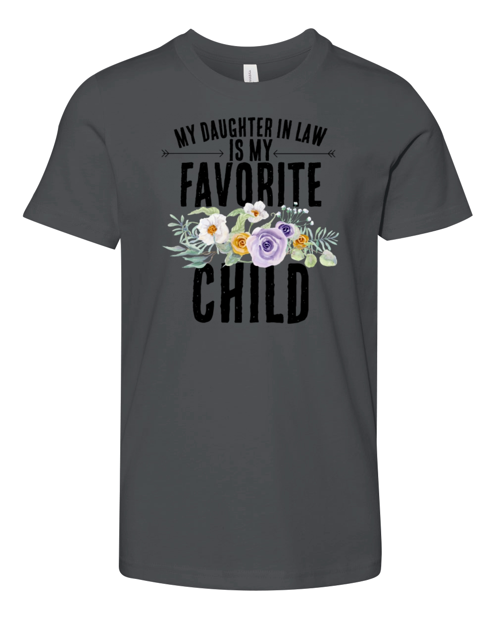 My Daughter in law Is My Favorite Child Youth Unisex Jersey Tee