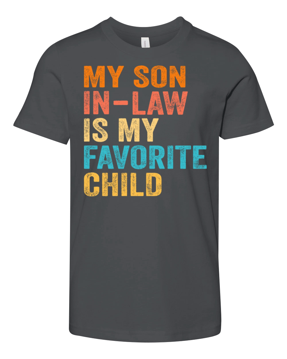 My Son In Law Is My Favorite Child Matching Family Youth Unisex Jersey Tee