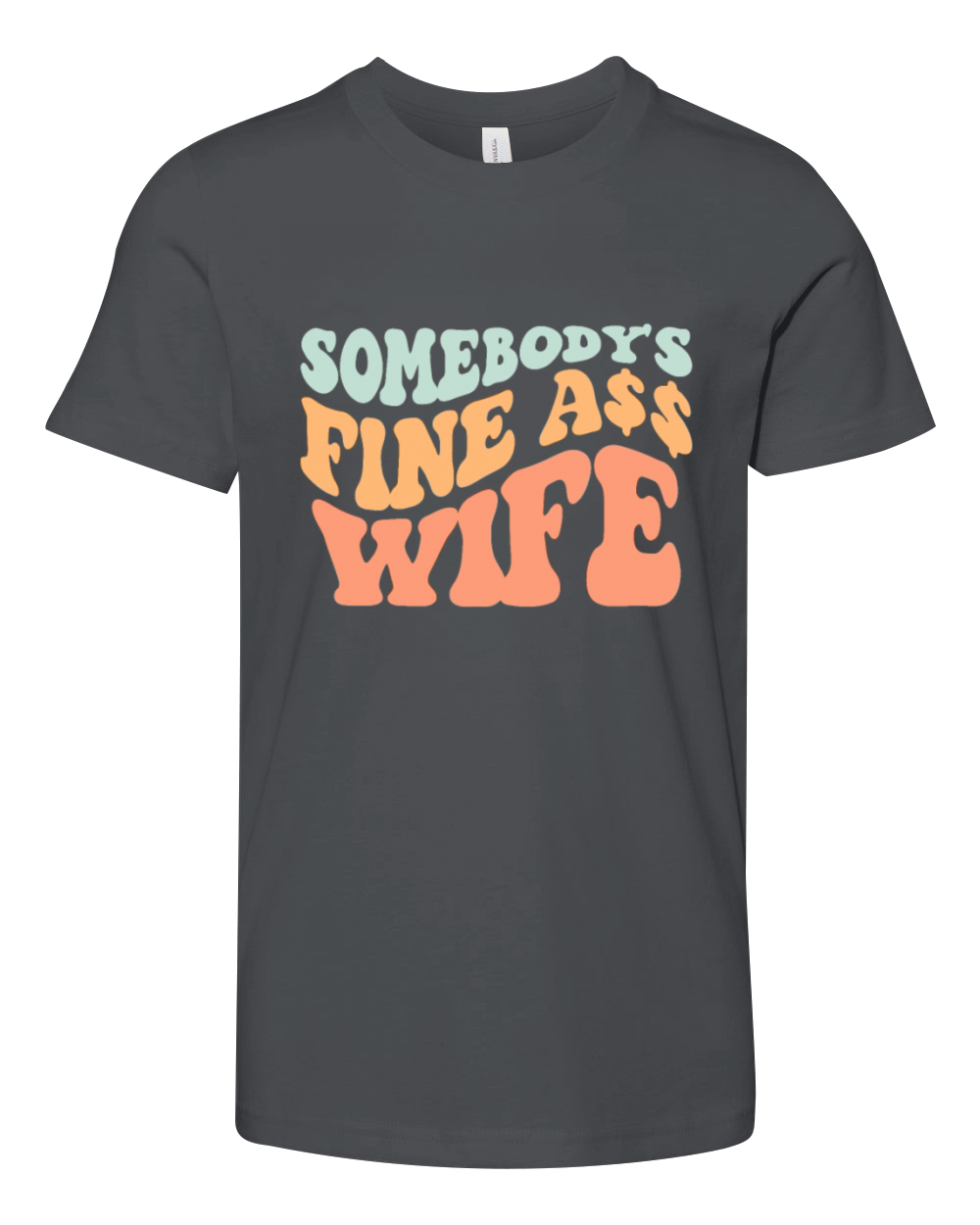 Somebodys Fine Ass Wife Retro Wavy groovy Vintage Youth Unisex Jersey Tee