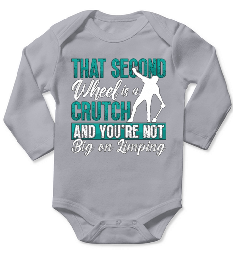 Unicycle That Second Wheel Is A Cycling Unicyclist Long Sleeve Baby One-Piece