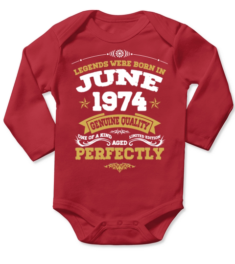 Vintage Aged To Perfection June 1974 Long Sleeve Baby One-Piece