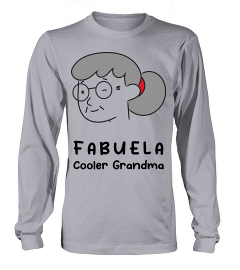 Fabuela Cooler Grandma Long sleeved Unisex