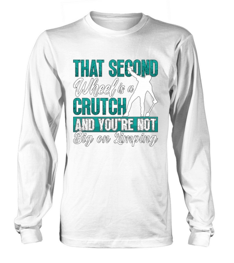 Unicycle That Second Wheel Is A Cycling Unicyclist Long sleeved Unisex