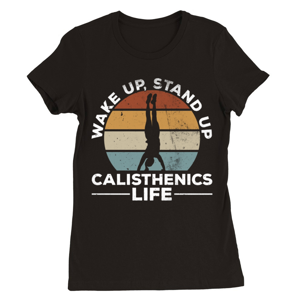 Vintage Calisthenics Life Retro Pull Ups Retro Premium Womens Crewneck T-shirt