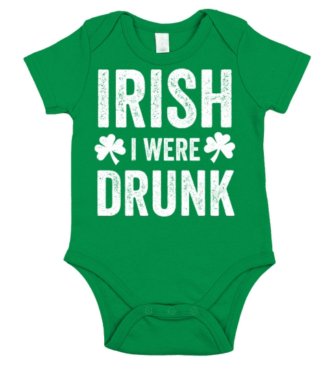 Mens St Patricks Day Irish I Were Drunk Short Sleeve Baby One-Piece