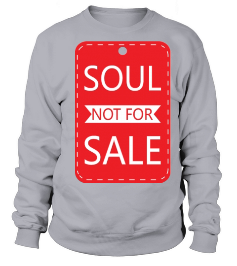 Soul Not For Sale Price Tag Sweatshirt Unisex