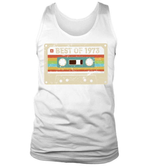 Best of 1973 Vintage Cassette 50th Birthday Gift Tank Top Unisex